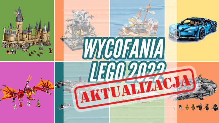 Wycofania LEGO 2022 - kompletna lista setów, które zostaną wycofane w tym roku